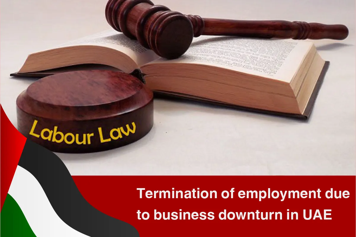 Termination Of Employment Due To Business Downturn In Uae