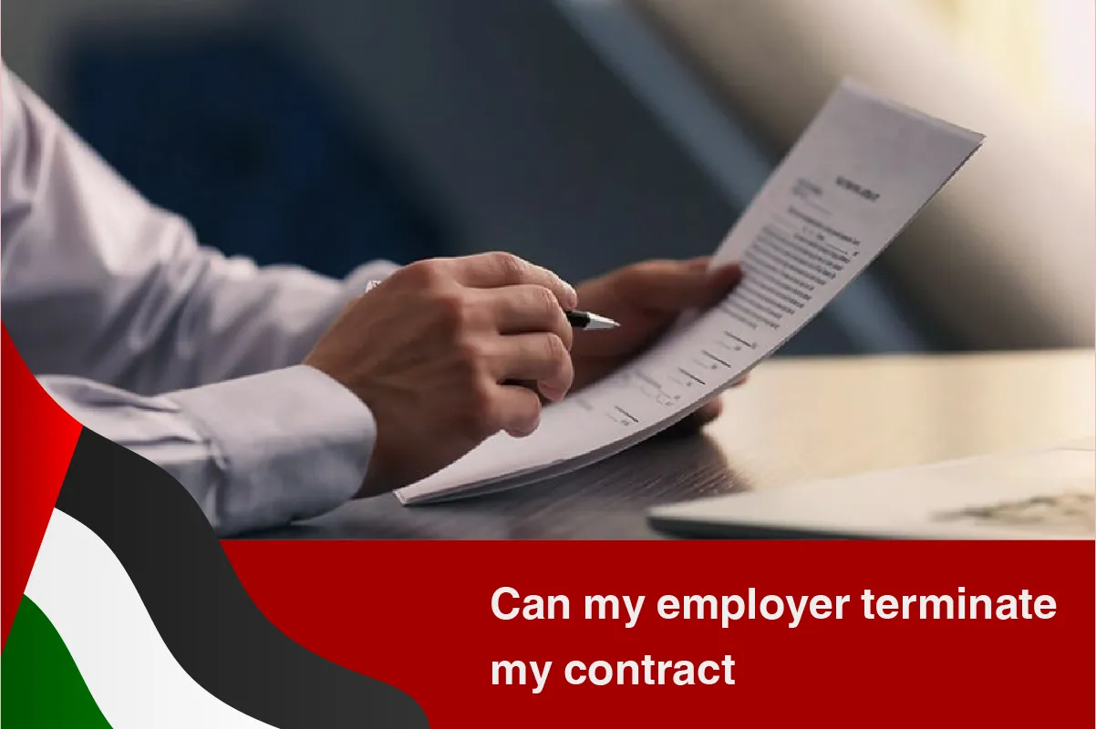 can-my-employer-terminate-my-contract-in-dubai-uae-2024