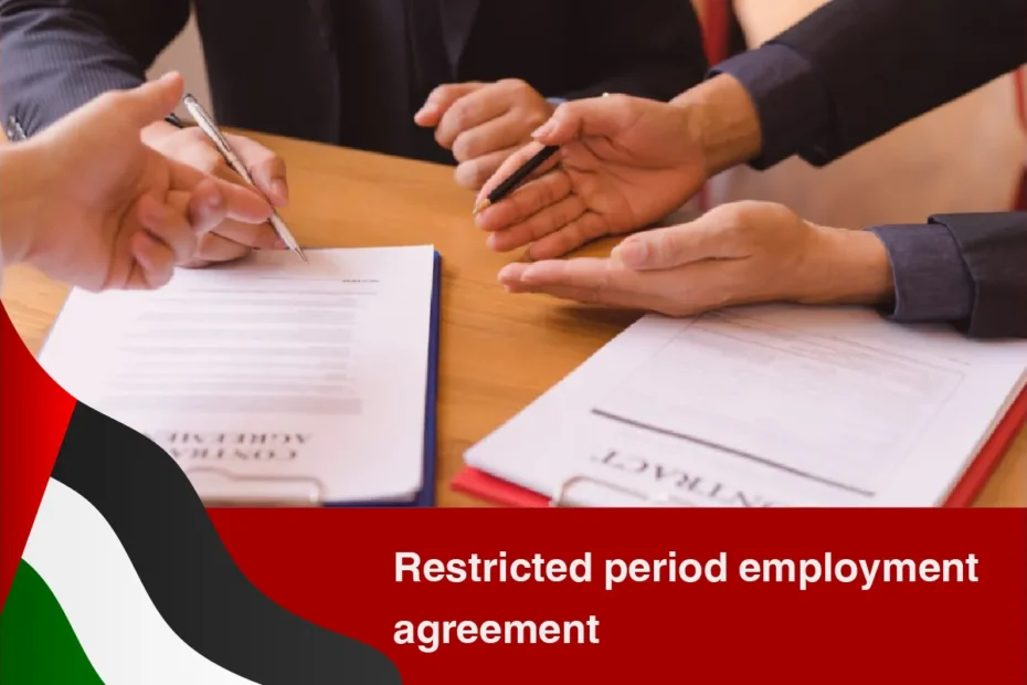 restricted period employment agreement