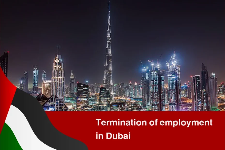 termination of employment in dubai