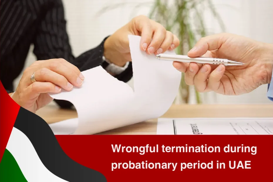 wrongful termination during probationary period in UAE