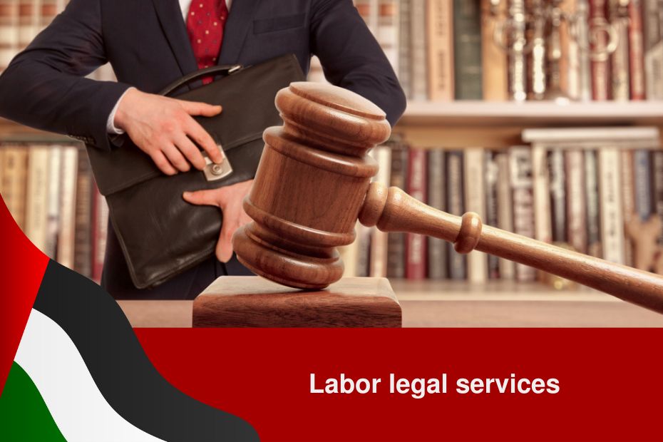 labor legal services in UAE