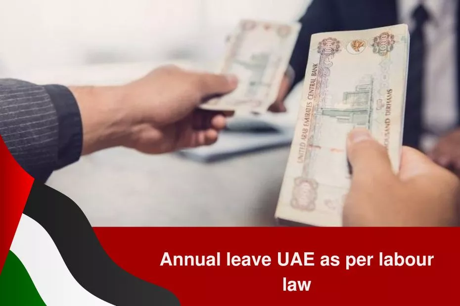 annual leave uae as per labour law