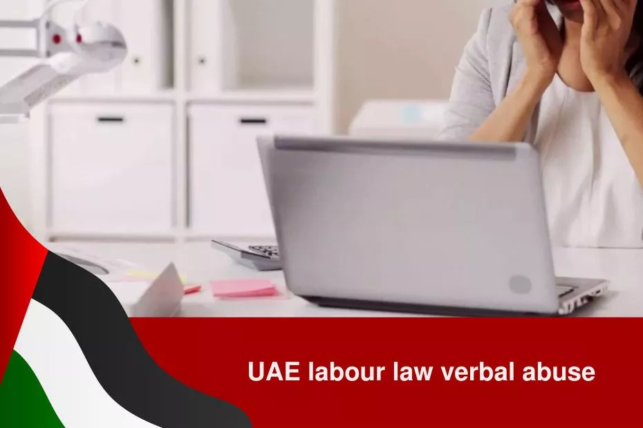 UAE Labour Law verbal abuse