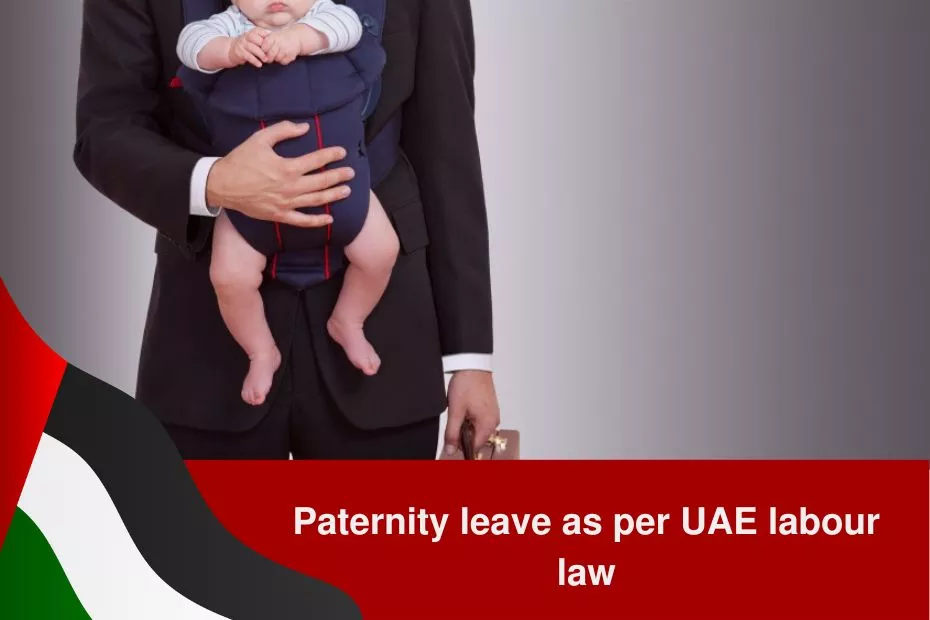 paternity leave as per uae labour law