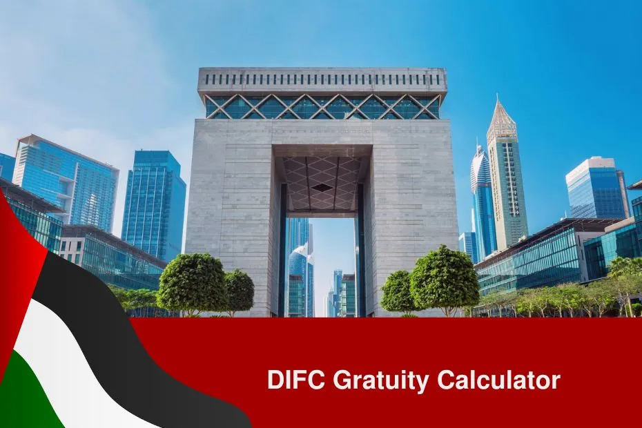 DIFC Gratuity Calculator