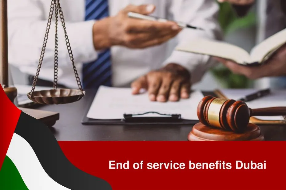 End of service benefits Dubai