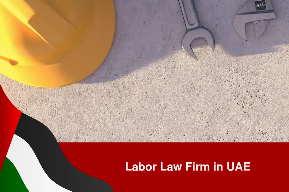 Labor Law Firm in UAE