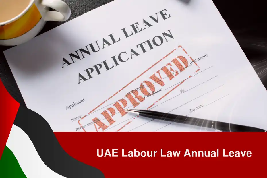 UAE Labour Law Annual Leave